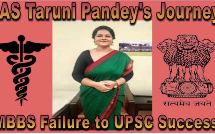 IAS Taruni Pandey's Journey