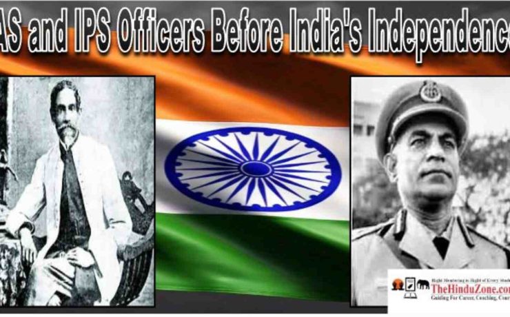 IAS and IPS Officers Before India's Independence