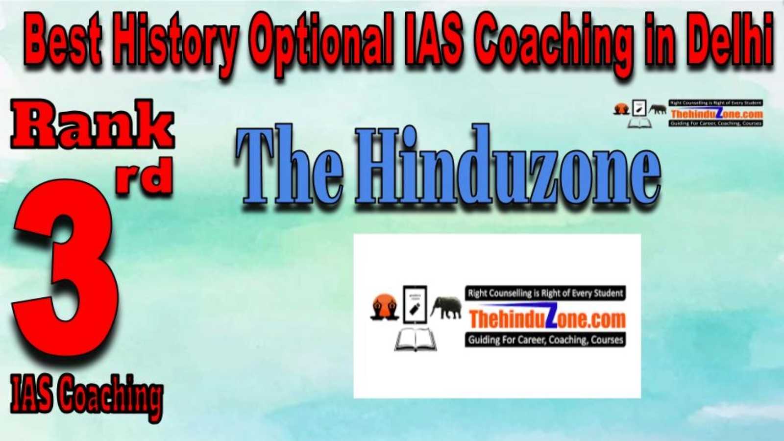 Rank 3. The Hinduzone History Optional IAS Coaching