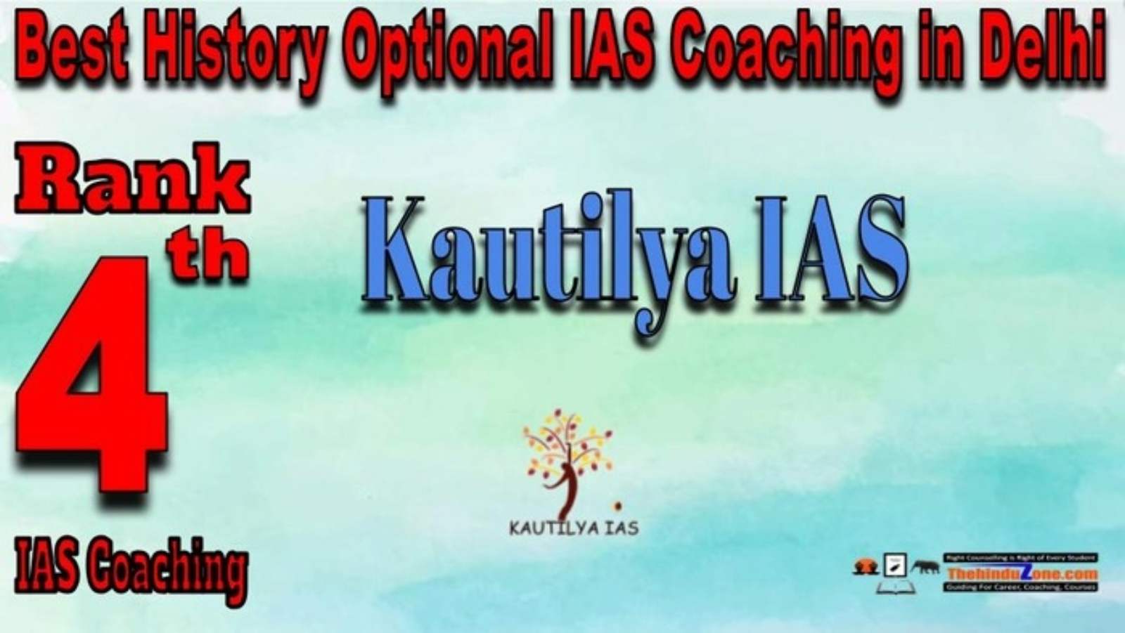 Rank 4. Kautilya IAS History Optional IAS Coaching