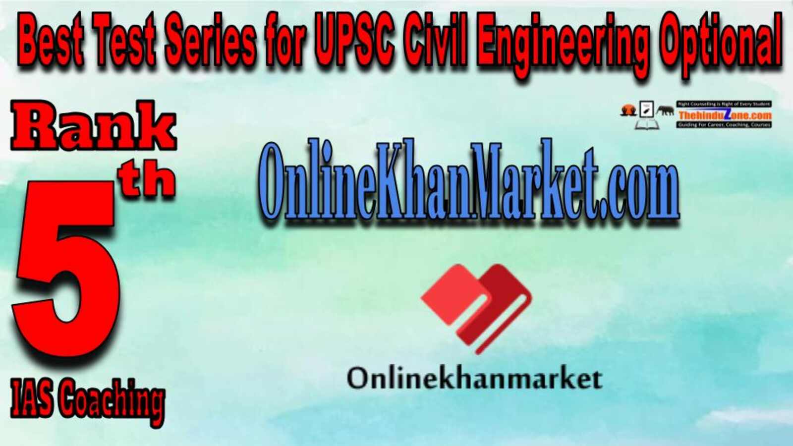 Rank 5. Online Khan Market Best Test Series UPSC Civil Engineering Optional