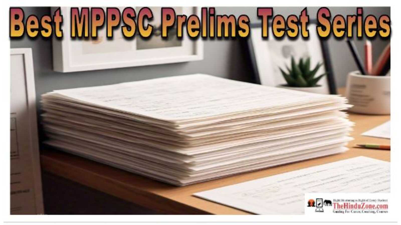 Best MPPSC Prelims Test Series