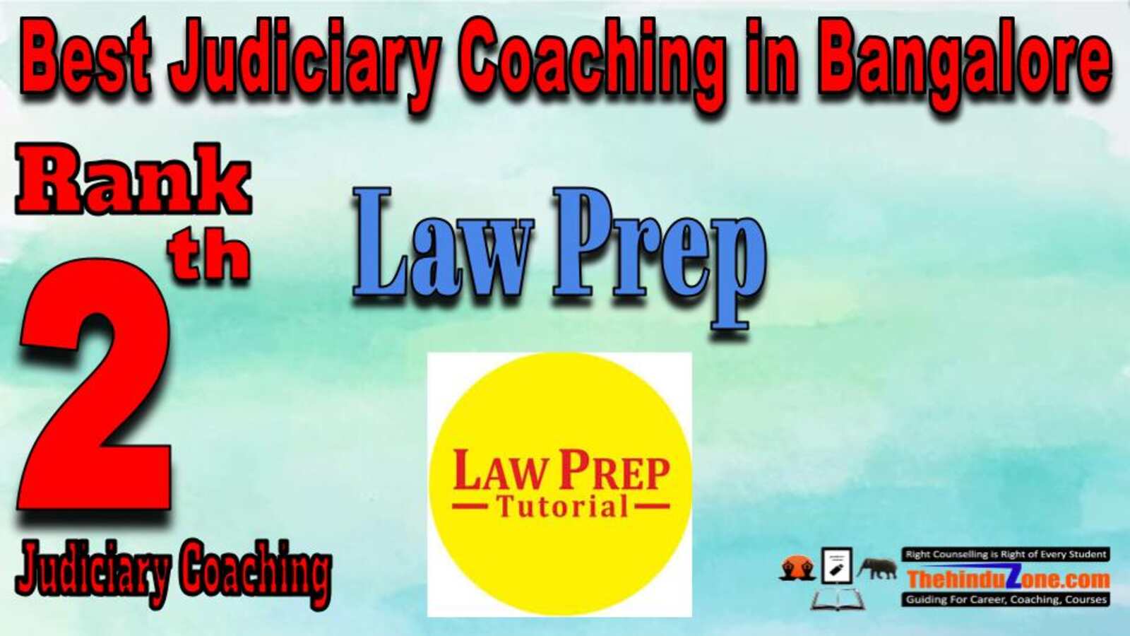 Rank 2. Law Prep Tutorial Best Judiciary Services Coaching in Bangalore