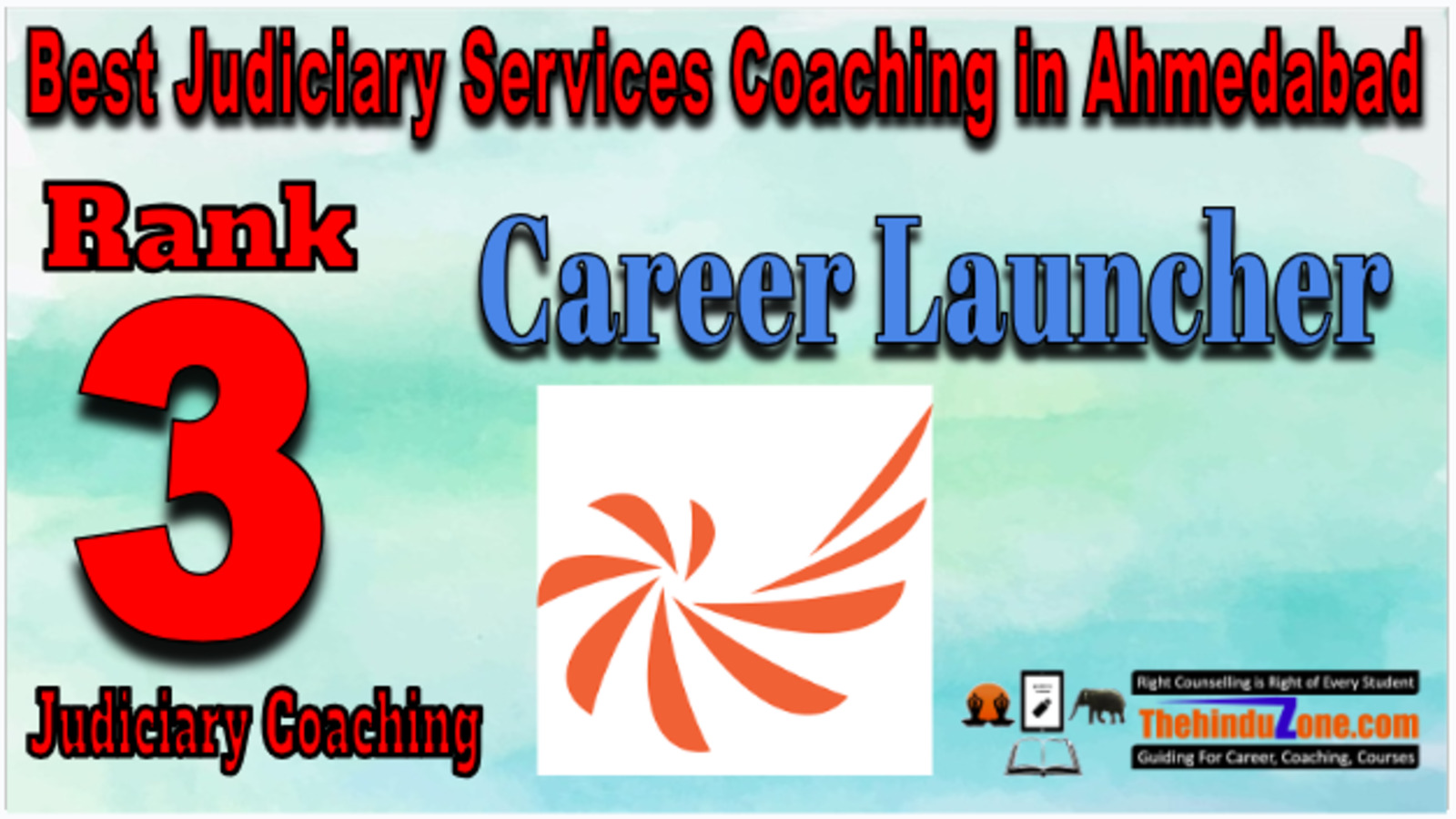 Rank 3. Career Launcher Best Judiciary Services Coaching in Ahmedabad