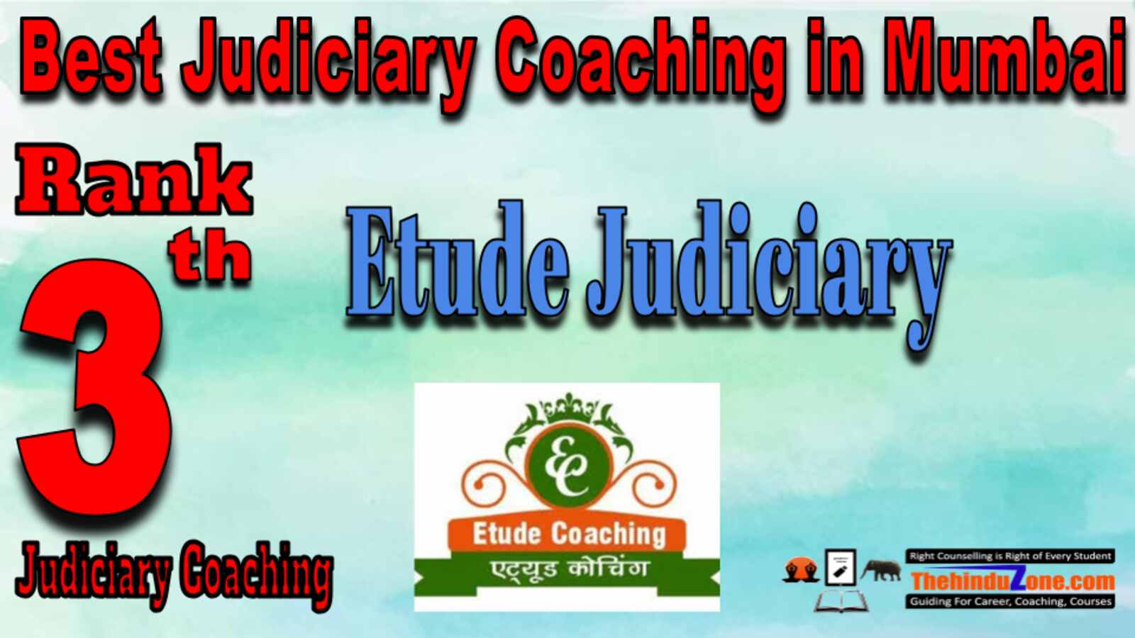 Rank 3. Etude Judiciary Coaching Best Judiciary Services Coaching in Mumbai