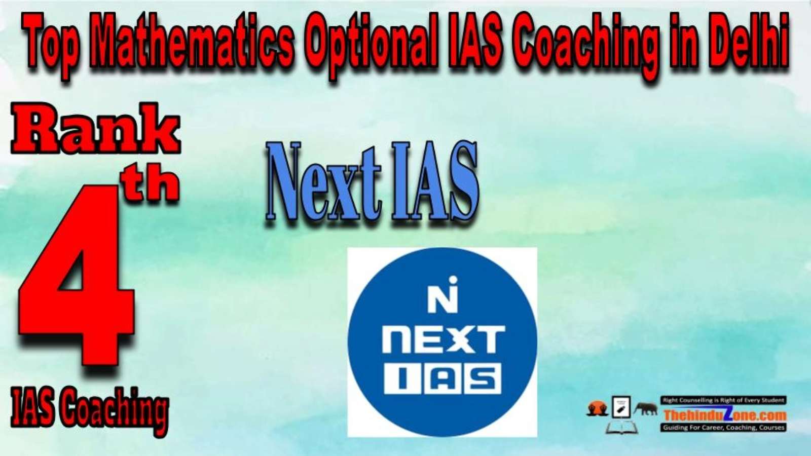Rank 4. Next IAS Mathematics Optional IAS Coaching in Delhi
