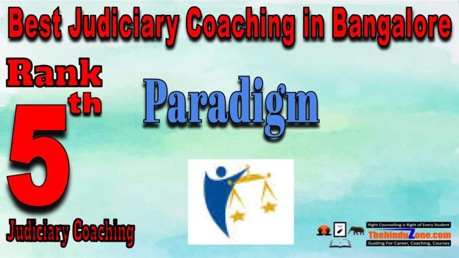 Rank 5. Paradigm Coaching Center Best Judiciary Services Coaching in Bangalore