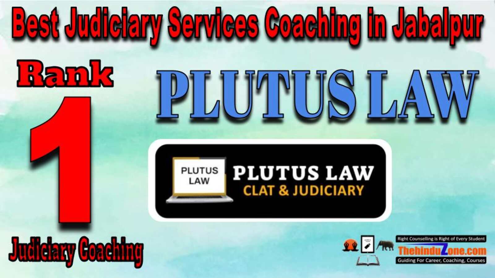 Rank 1. Plutus LAW Best Judiciary Services Coaching in Jabalpur