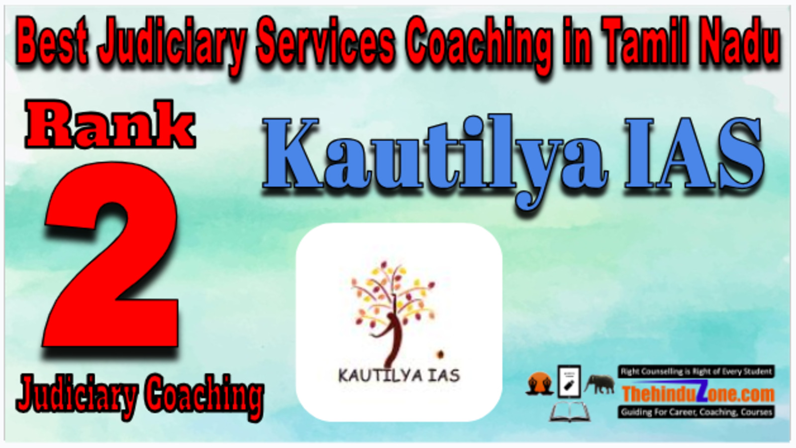 Rank 2. Kautilya IAS Best Judiciary Services Coaching in Tamil Nadu