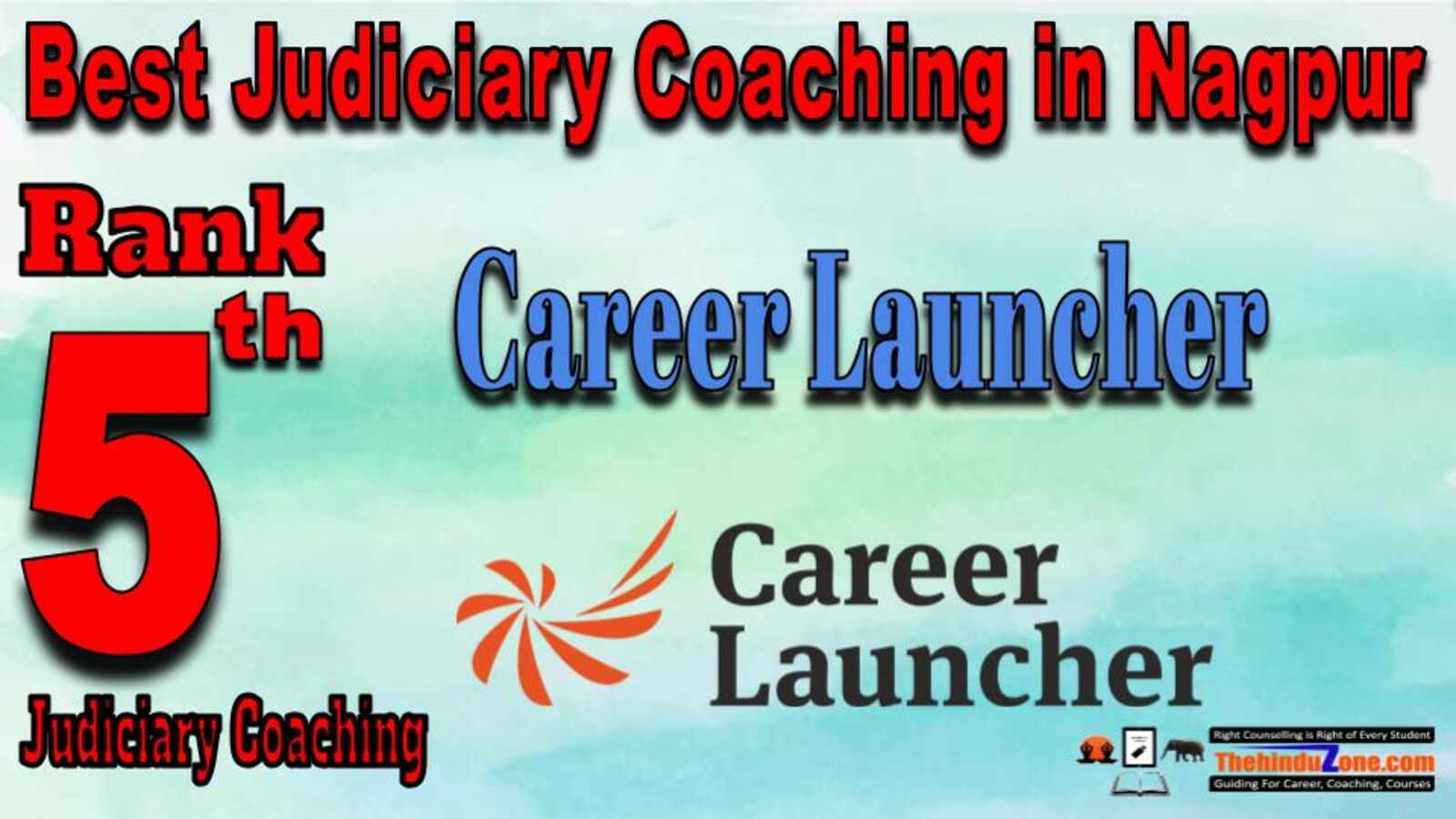 Rank 5. Career Launcher Top Judiciary Services Coaching in Nagpur