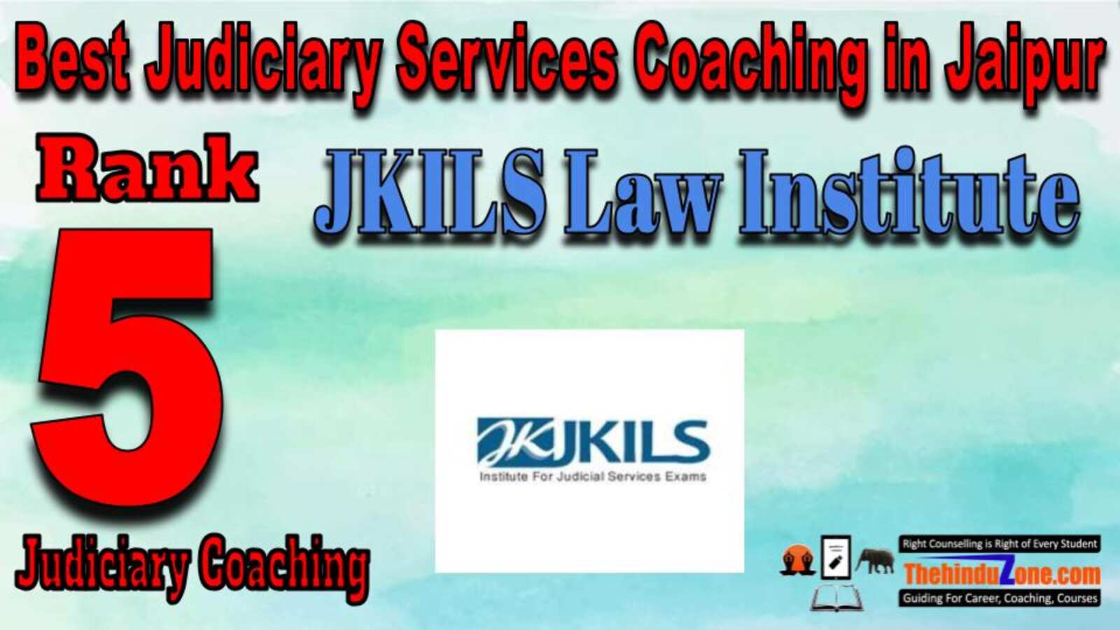 Rank 5. JKILS Law Institute Top Judiciary Services Coaching in Jaipur