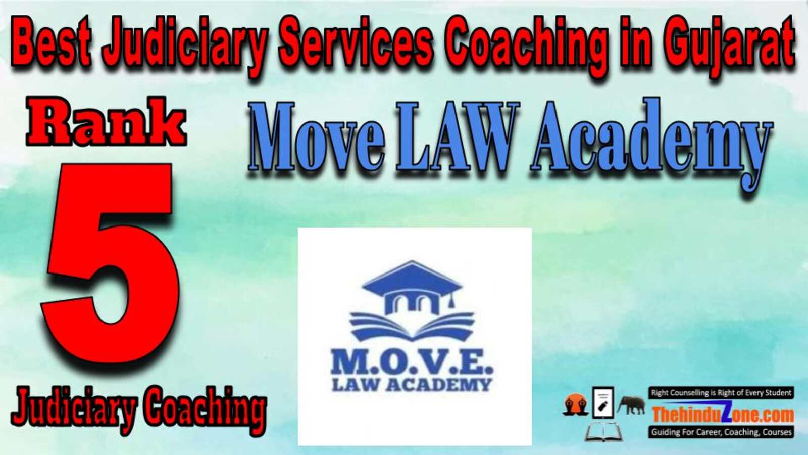 Rank 5. MOVE LAW ACADEMY Top Judiciary Services Coaching in Gujarat