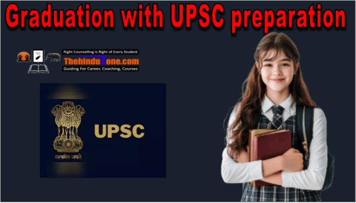 UPSC preparation with Graduation