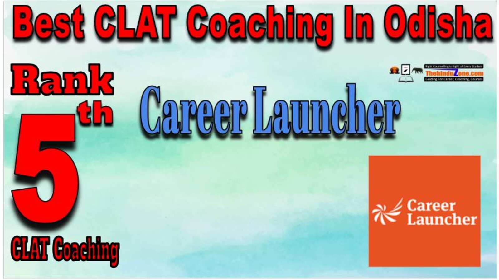 Career launcher CLAT Coaching in odisha (1)