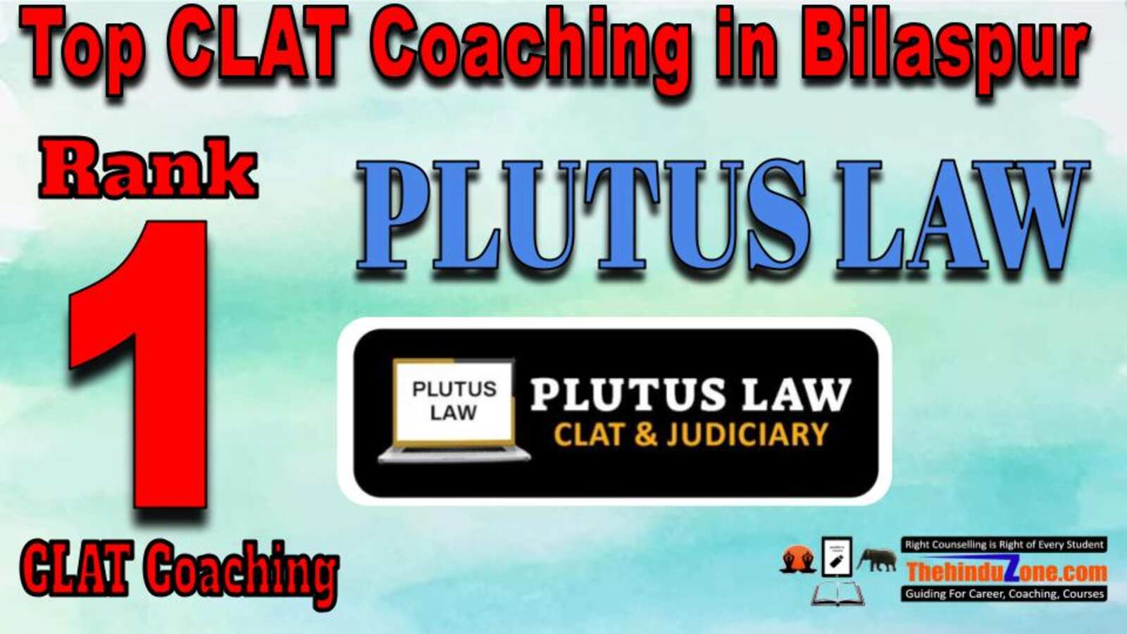 Rank 1. Plutus LAW, Best CLAT Coaching in Bilaspur