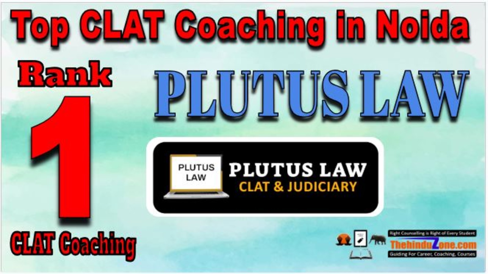Rank 1. Plutus Law Best CLAT Coaching in Noida