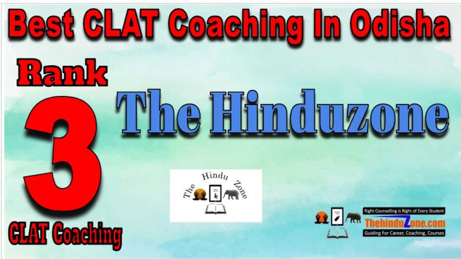 Thehinduzone CLAT Coaching in odisha