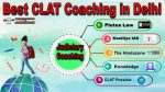 Top CLAT coaching institutes in Delhi