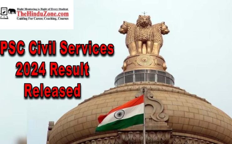 UPSC Civil Services 2024 Result Released