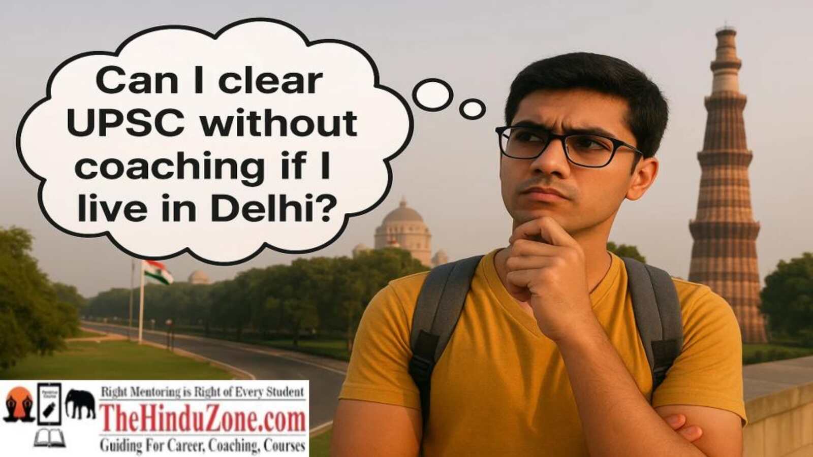 Can I clear UPSC without coaching if I live in Delhi