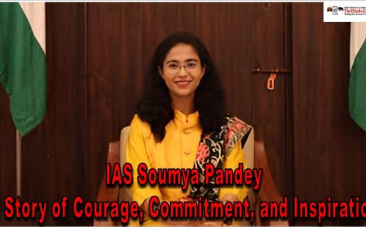 IAS Soumya Pandey's Story