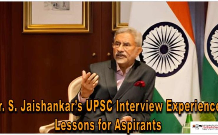 Dr. S. Jaishankar’s UPSC Interview Experience