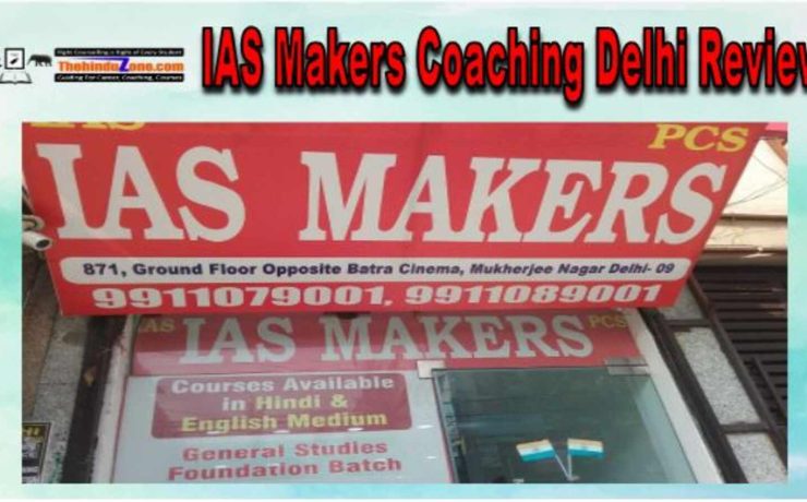 IAS Makers Coaching Delhi Review