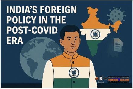 India’s Foreign Policy in the Post‑COVID Era