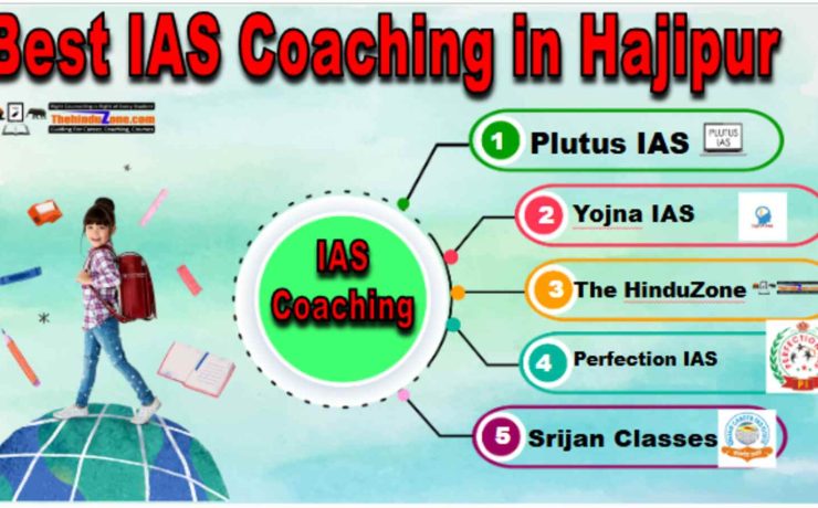 IAS Coaching in Hajipur
