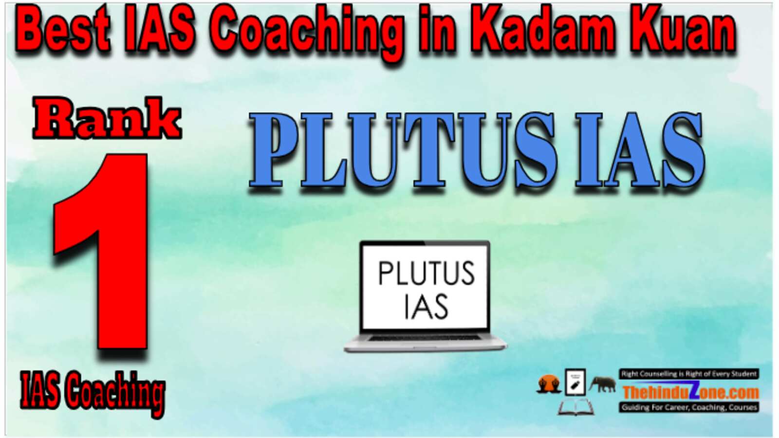 Plutus IAS Coaching in kadam KUAN Plutus IAS Coaching in kadam KUAN