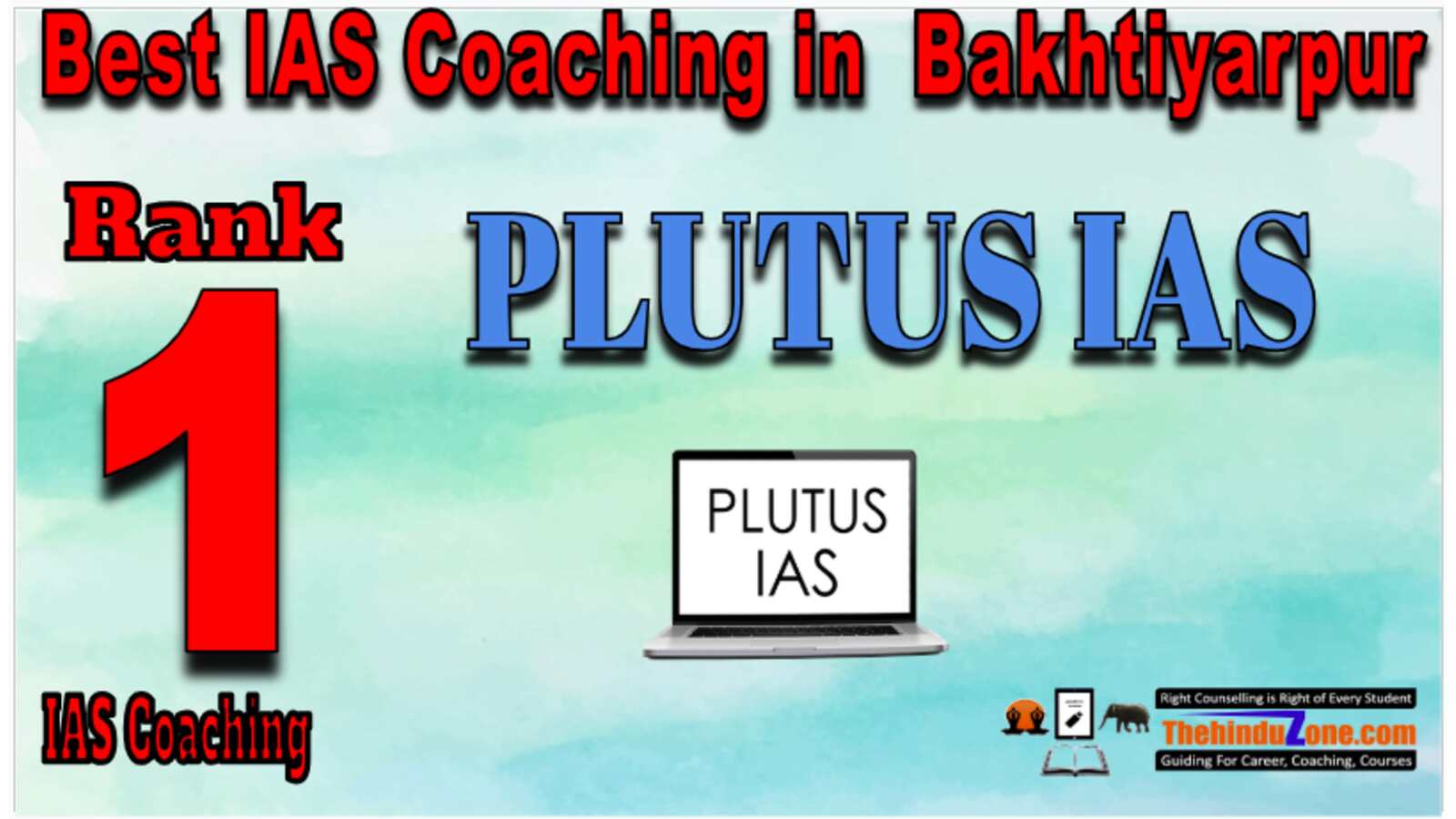 pLUTUS ias cOACHING IN Bhaktiyarpur (1)