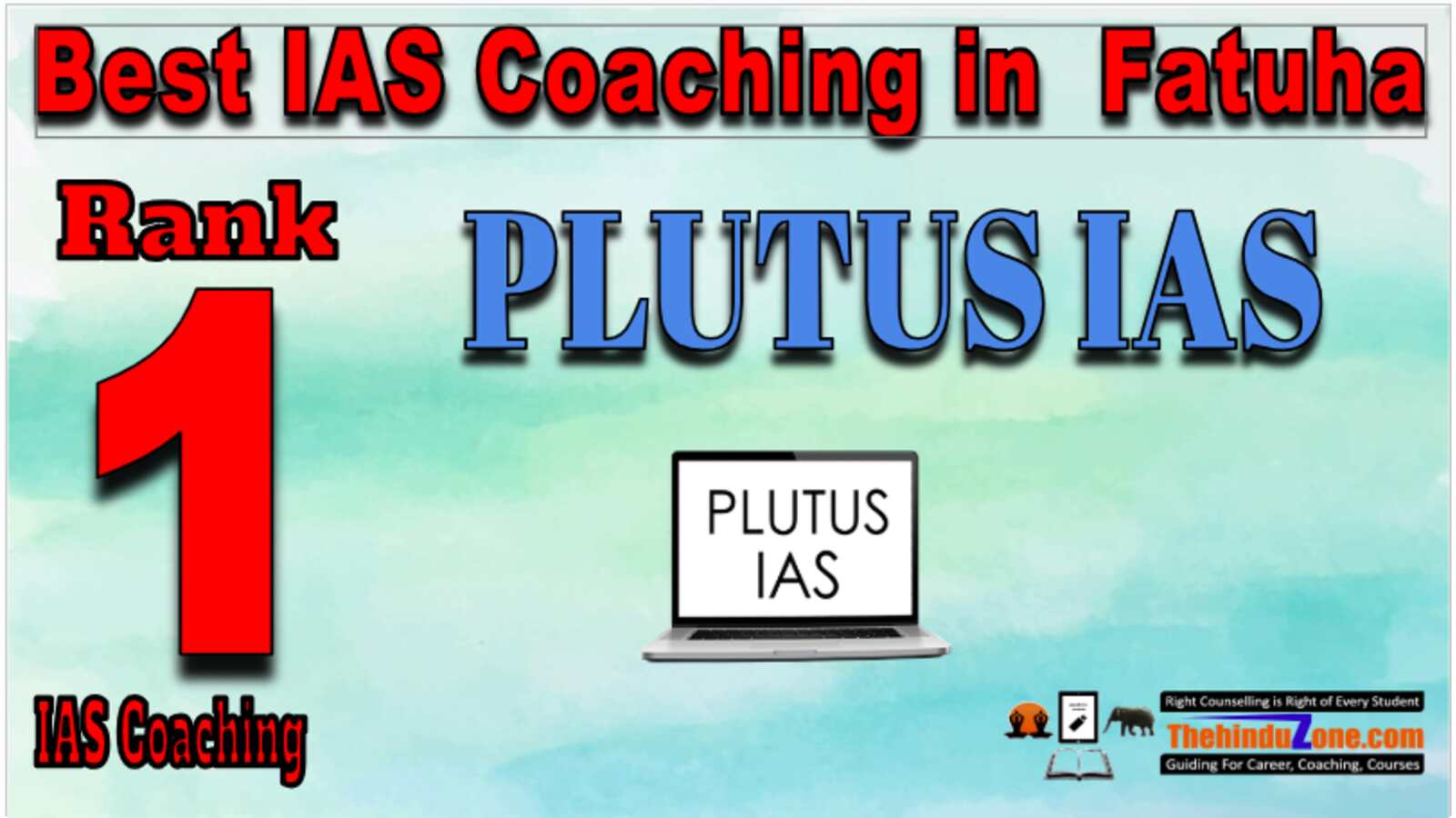 Plutus IAS Coaching in fatuha (1)